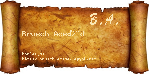 Brusch Acsád névjegykártya